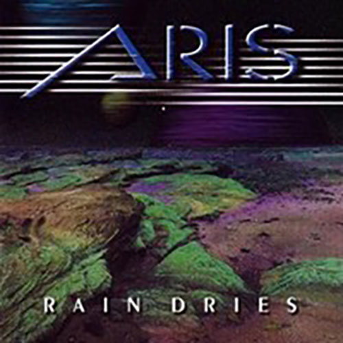 Rain Dries von ARIS