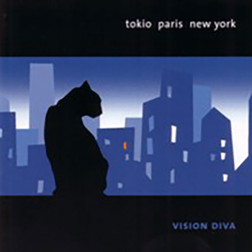Tokio, Paris, New York von Vision Diva