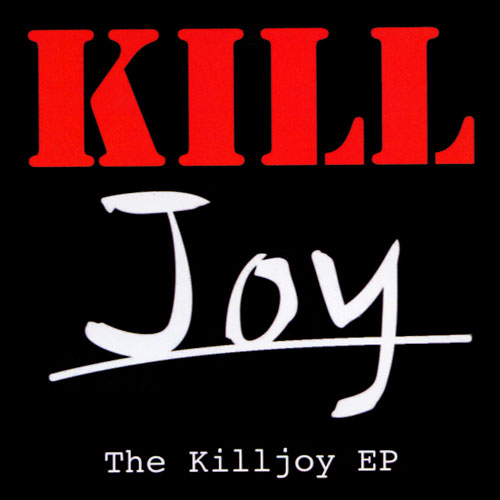 The Killjoy EP von Killjoy