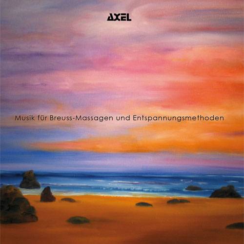 Musik für Breuss-Massagen und Entspannungsmethoden von Axel Isensee