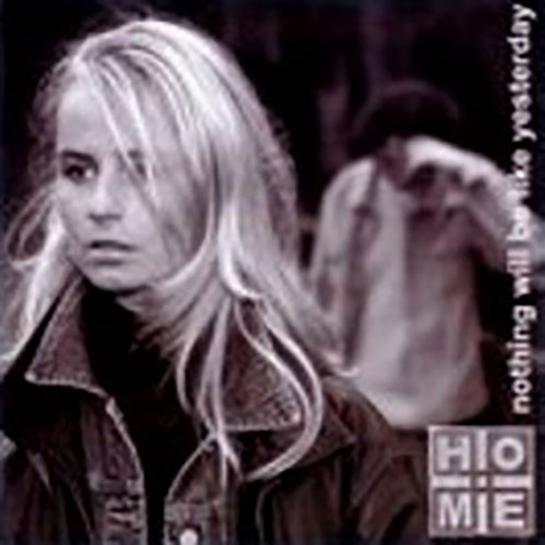 nothing will be like yesterday von H-O-M-E