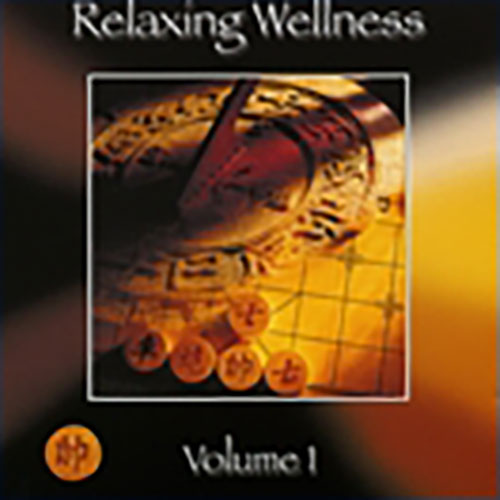 Relaxing Wellness: Relaxing Wellness Volume 1