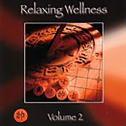 Relaxing Wellness: Relaxing Wellness Volume 2