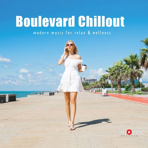 Boulevard Chillout von Free music records